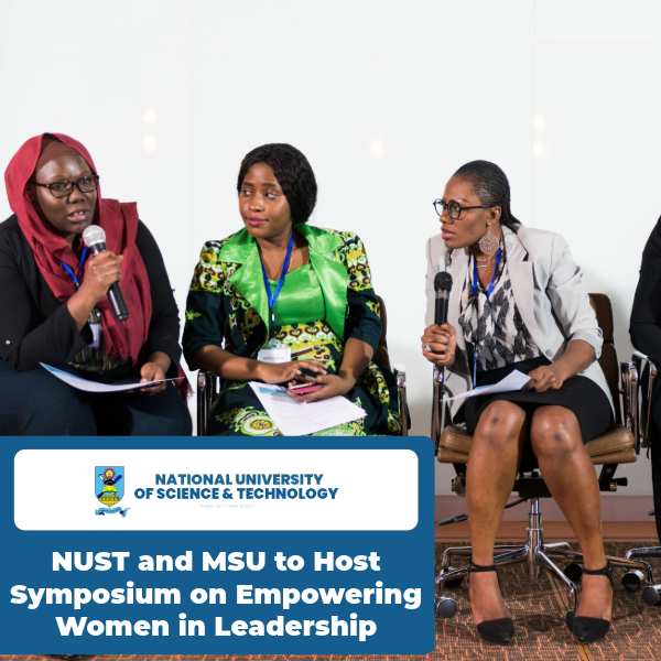 NUST and MSU to Host Symposium on Empowering Women in Leadership